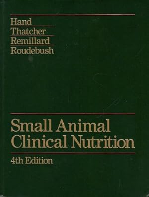 Imagen del vendedor de Small Animal Clinical Nutrition a la venta por Pieuler Store