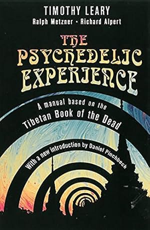 Immagine del venditore per The Psychedelic Experience: A Manual Based on the Tibetan Book of the Dead (Citadel Underground) venduto da Pieuler Store