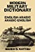 Imagen del vendedor de Modern Military Dictionary: English-Arabic/Arabic-English a la venta por Pieuler Store