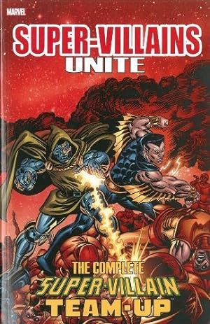 Imagen del vendedor de Super-Villains Unite: The Complete Super-Villain Team-Up a la venta por Pieuler Store