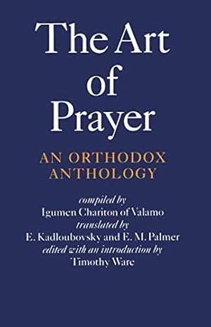 Immagine del venditore per The Art of Prayer: An Orthodox Anthology venduto da Pieuler Store