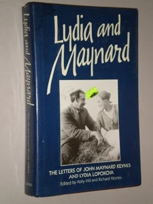 Imagen del vendedor de Lydia and Maynard: The Letters of Lydia Lopokova and John Maynard Keynes a la venta por Pieuler Store