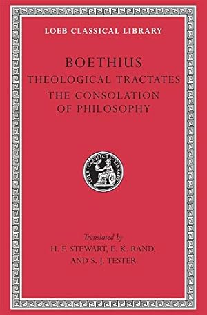 Immagine del venditore per Theological Tractates. The Consolation of Philosophy (Loeb Classical Library) venduto da Pieuler Store