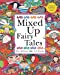 Image du vendeur pour Mixed Up Fairy Tales: Split-Page Book mis en vente par Pieuler Store