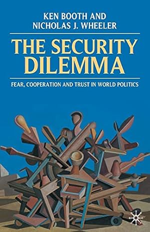 Seller image for Security Dilemma: Fear, Cooperation, and Trust in World Politics for sale by Pieuler Store