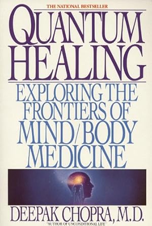 Imagen del vendedor de Quantum Healing : Exploring the Frontiers of Mind/Body Medicine a la venta por Pieuler Store