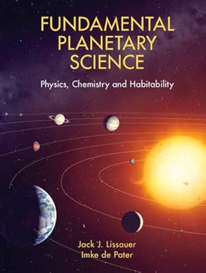 Immagine del venditore per Fundamental Planetary Science: Physics, Chemistry and Habitability venduto da Pieuler Store