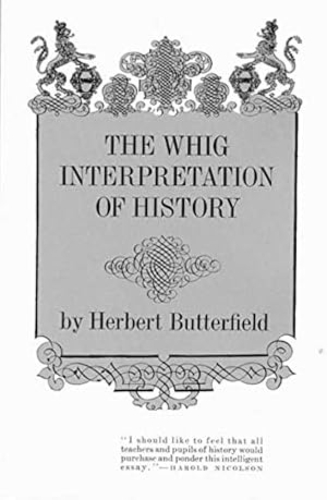 Seller image for The Whig Interpretation of History for sale by Pieuler Store