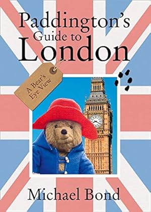 Imagen del vendedor de Paddington's Guide to London a la venta por Pieuler Store