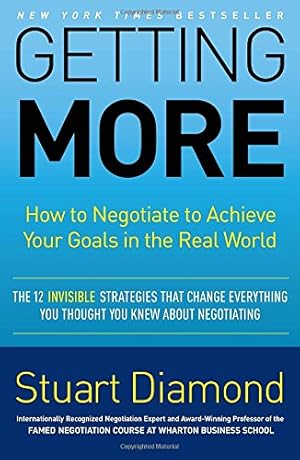 Imagen del vendedor de Getting More: How to Negotiate to Achieve Your Goals in the Real World a la venta por Pieuler Store