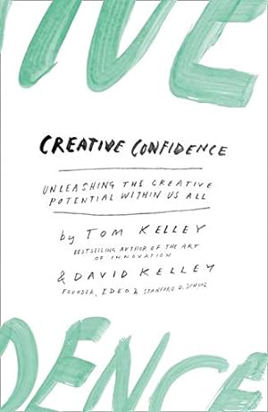 Seller image for Creative Confidence: Unleashing the Creative Potential within Us All for sale by Pieuler Store