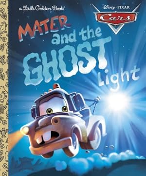 Imagen del vendedor de Mater and the Ghost Light (Little Golden Book) (Cars movie tie in) a la venta por Pieuler Store