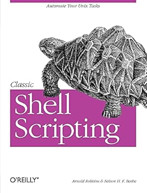 Imagen del vendedor de Classic Shell Scripting a la venta por Pieuler Store