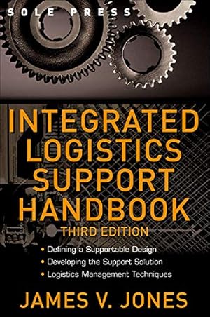 Imagen del vendedor de Integrated Logistics Support Handbook (McGraw-Hill Logistics Series) a la venta por Pieuler Store