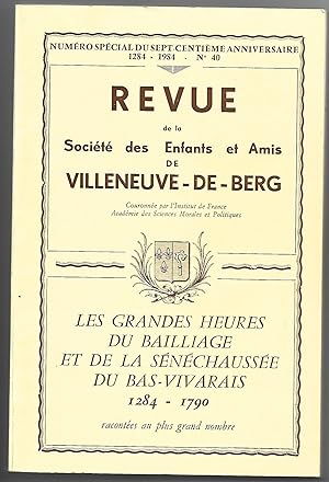 les GRANDES HEURES du BAILLIAGE et de la SÉNÉCHAUSSÉE du BAS-VIVARAIS