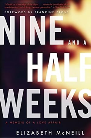 Seller image for Nine and a Half Weeks: A Memoir of a Love Affair (P.S.) for sale by Pieuler Store