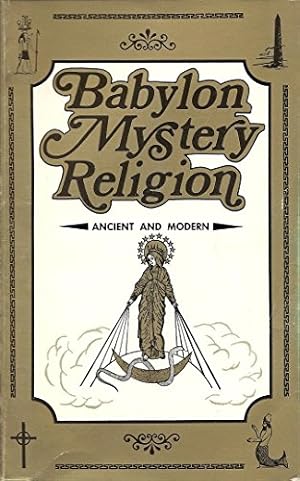 Seller image for Babylon Mystery Religion: Ancient & Modern for sale by Pieuler Store