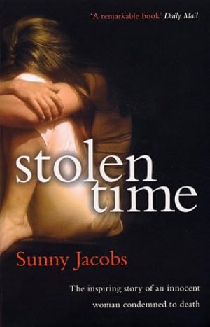 Seller image for Stolen Time: One Woman's Inspiring Story as an Innocent Condemned to Death for sale by Pieuler Store