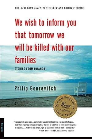 Seller image for We Wish to Inform You That Tomorrow We Will be Killed With Our Families: Stories from Rwanda for sale by Pieuler Store