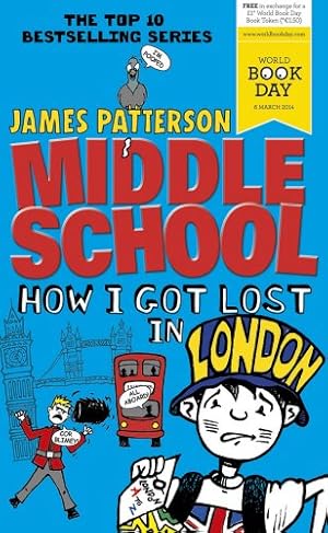 Bild des Verkufers fr Middle School: How I Got Lost in London zum Verkauf von Pieuler Store