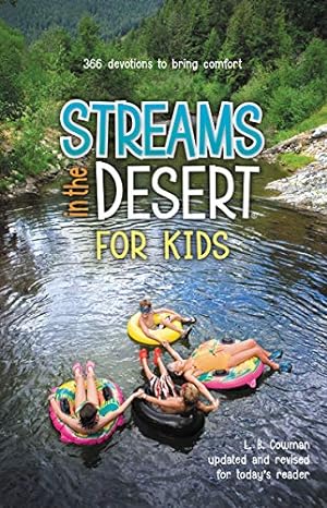 Seller image for Streams in the Desert for Kids: 366 Devotions to Bring Comfort for sale by Pieuler Store