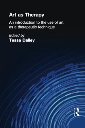 Imagen del vendedor de Art as Therapy: An Introduction to the Use of Art as a Therapeutic Technique (Social Science Paperbacks) a la venta por Pieuler Store