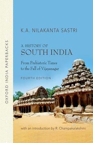 Seller image for A History of South India: From Prehistoric Times to the Fall of Vijayanagar for sale by Pieuler Store