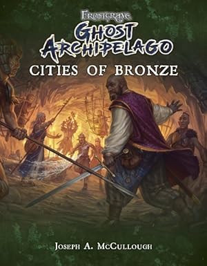 Immagine del venditore per Frostgrave : Ghost Archipelago: Cities of Bronze venduto da GreatBookPrices