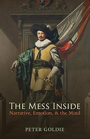 Imagen del vendedor de The Mess Inside: Narrative, Emotion, and the Mind a la venta por Pieuler Store