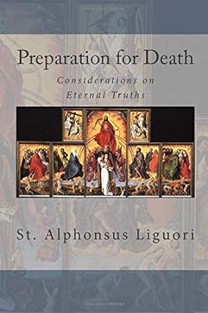 Imagen del vendedor de Preparation for Death: Considerations on Eternal Truths a la venta por Pieuler Store