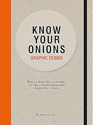 Image du vendeur pour Know Your Onions: Graphic Design mis en vente par Pieuler Store