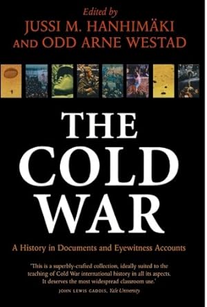 Imagen del vendedor de The Cold War: A History in Documents and Eyewitness Accounts a la venta por Pieuler Store