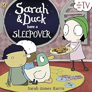 Seller image for Sarah & Duck Have a Sleepover (Sarah and Duck) for sale by Pieuler Store