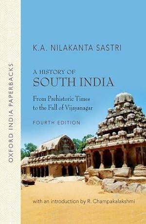 Seller image for A History of South India: From Prehistoric Times to the Fall of Vijayanagar for sale by Pieuler Store