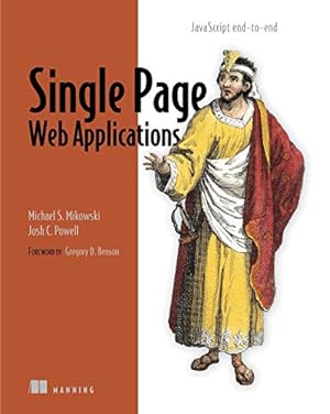 Seller image for Single Page Web Applications: JavaScript end-to-end for sale by Pieuler Store