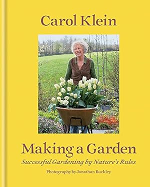 Seller image for Making a Garden: Successful gardening by nature's rules for sale by Pieuler Store