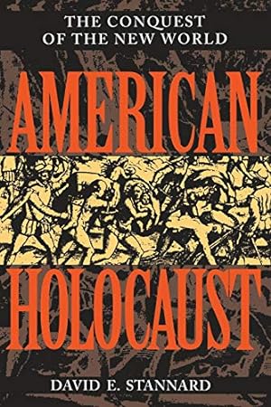 Seller image for American Holocaust: The Conquest of the New World for sale by Pieuler Store