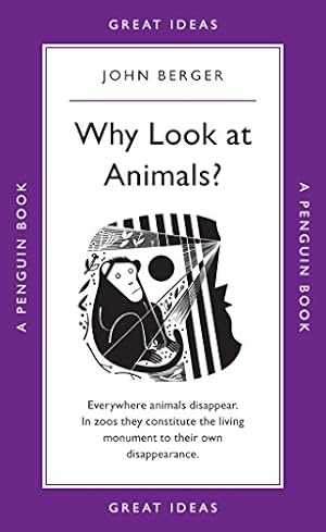 Image du vendeur pour Why Look at Animals? (Penguin Great Ideas) mis en vente par Pieuler Store