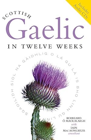 Imagen del vendedor de Scottish Gaelic in Twelve Weeks (plus audio CD) a la venta por Pieuler Store