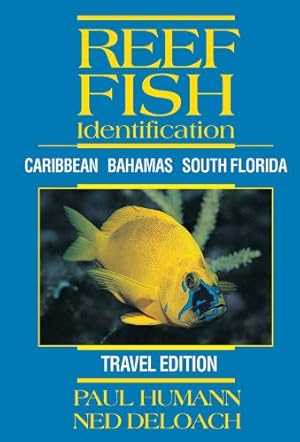 Image du vendeur pour Reef Fish Identification: Caribbean Bahamas South Florida Travel Edition mis en vente par Pieuler Store