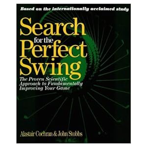 Bild des Verkufers fr The Search for the Perfect Swing zum Verkauf von Pieuler Store