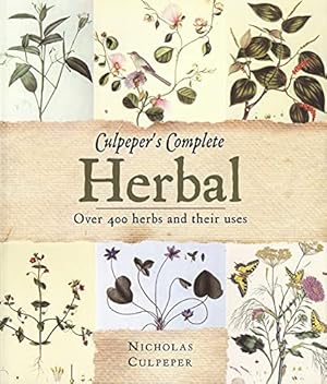 Immagine del venditore per Culpeper's Complete Herbal: Over 400 Herbs And Their Uses venduto da Pieuler Store