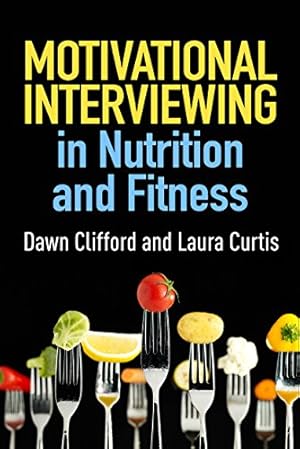 Immagine del venditore per Motivational Interviewing in Nutrition and Fitness (Applications of Motivational Interviewing) venduto da Pieuler Store