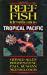Bild des Verkufers fr Reef Fish Identification: Tropical Pacific zum Verkauf von Pieuler Store