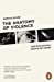 Imagen del vendedor de The Anatomy Of Violence: The Biological Roots Of Crime a la venta por Pieuler Store