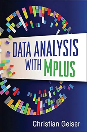 Seller image for Data Analysis with Mplus (Methodology in the Social Sciences) for sale by Pieuler Store