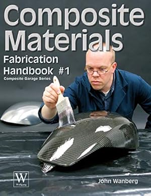 Seller image for Composite Materials: Fabrication Handbook #1 (Paperback or Softback) for sale by Pieuler Store