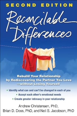 Imagen del vendedor de Reconcilable Differences, Second Edition: Rebuild Your Relationship by Rediscovering the Partner You Love--without Losing Yourself a la venta por Pieuler Store