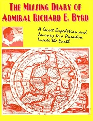 Immagine del venditore per The Missing Diary of Admiral Richard E. Byrd venduto da Pieuler Store