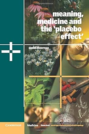 Bild des Verkufers fr Meaning, Medicine and the 'Placebo Effect' zum Verkauf von Pieuler Store